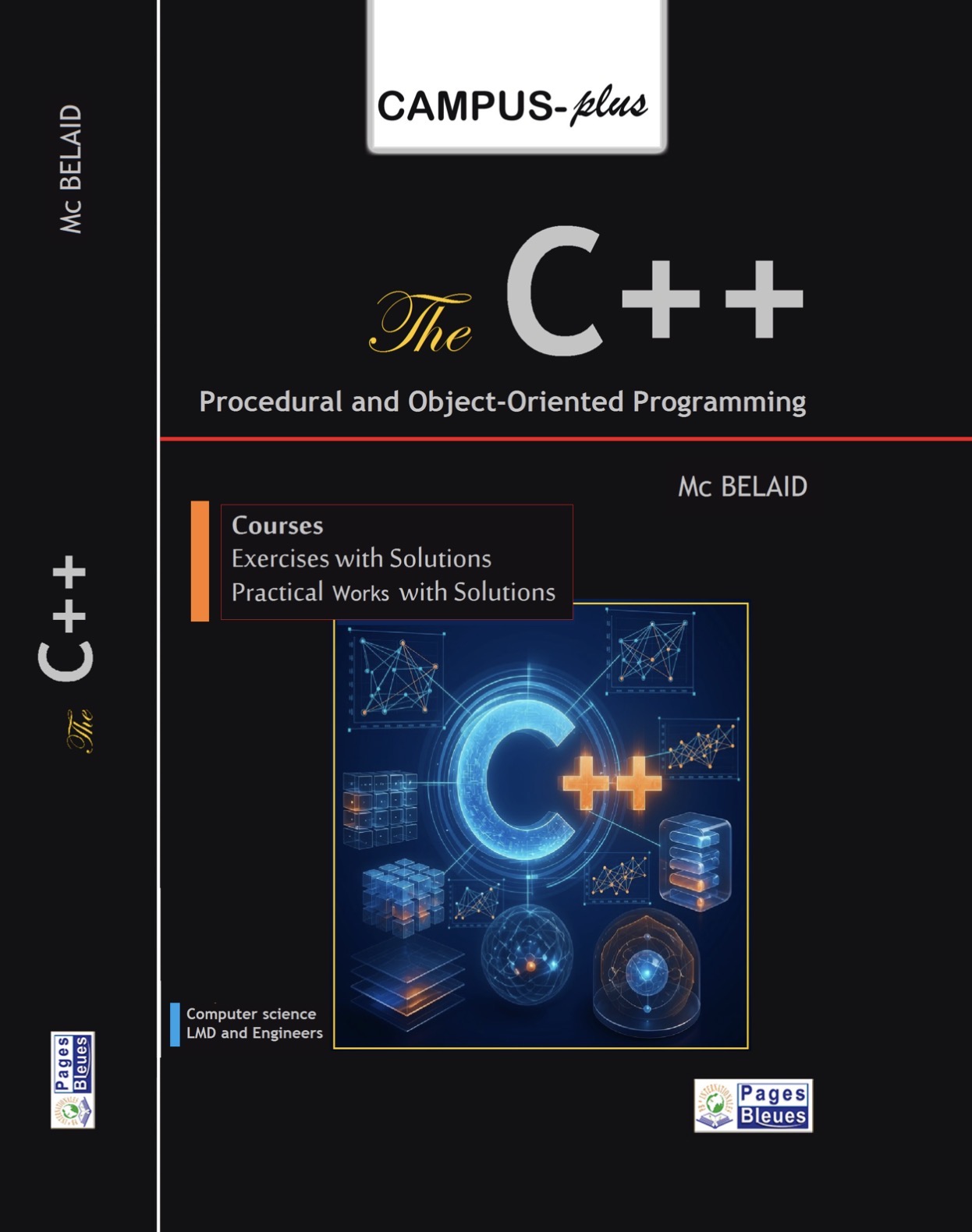 The C++ : Procedural and Object-Oriented Programming