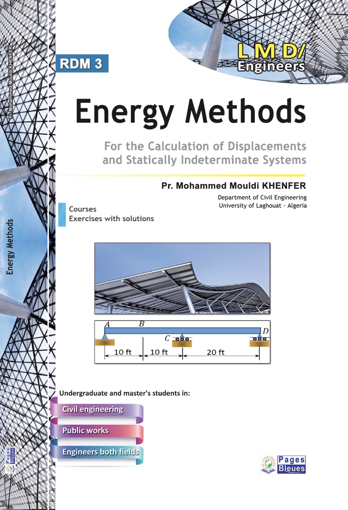 Energy Methods For the Calculation of Displacements and Statically Indeterminate Systems
