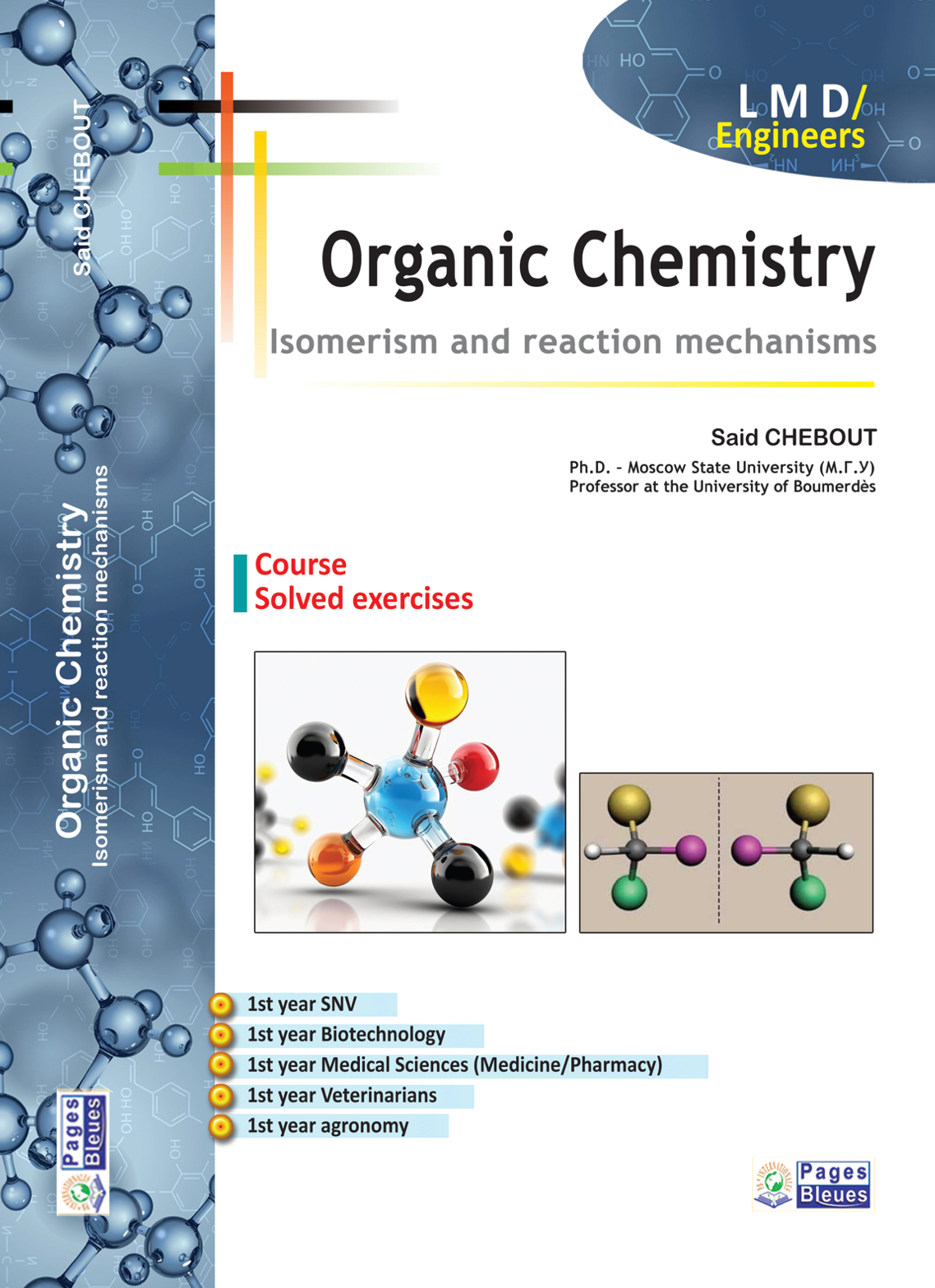 Organic chemistry : isomerism and reaction mechanisms