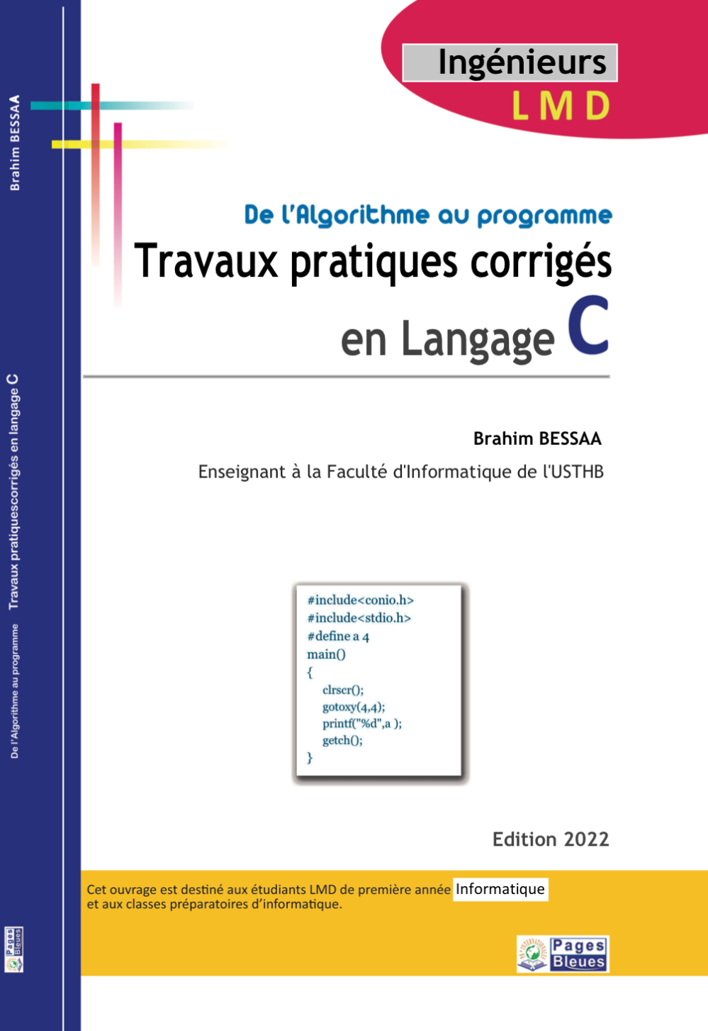 De l’Algorithme au programme: travaux pratiques en Langage C
