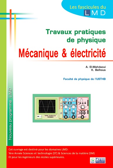 Travaux pratiques de physique : Mécanique & électricité