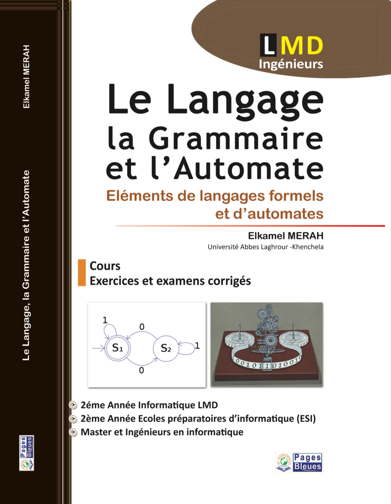 Le Langage, la Grammaire et l’Automate Eléments de langages formels et d’automates