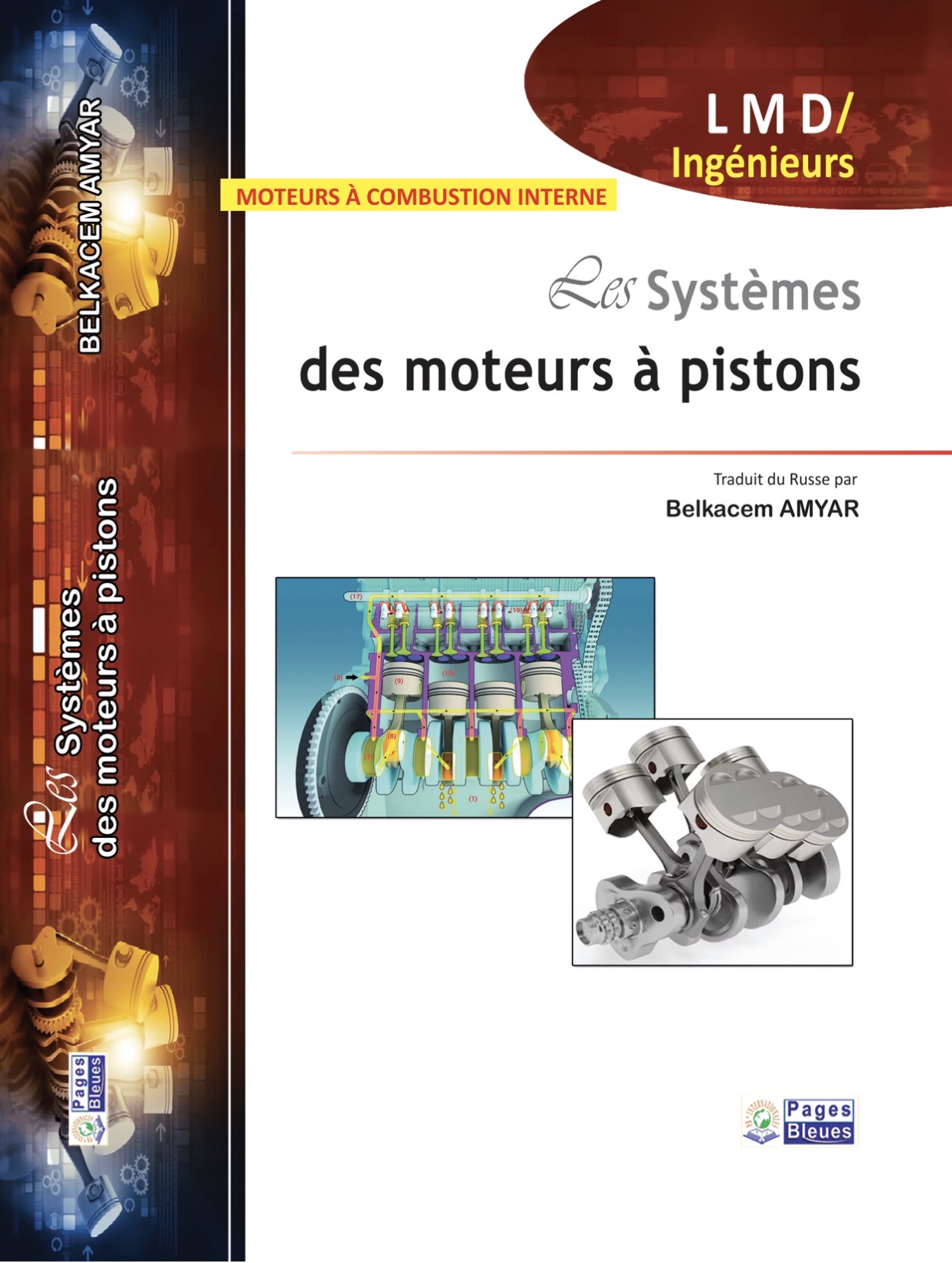 MOTEURS À COMBUSTION INTERNE Systèmes des moteurs à pistons