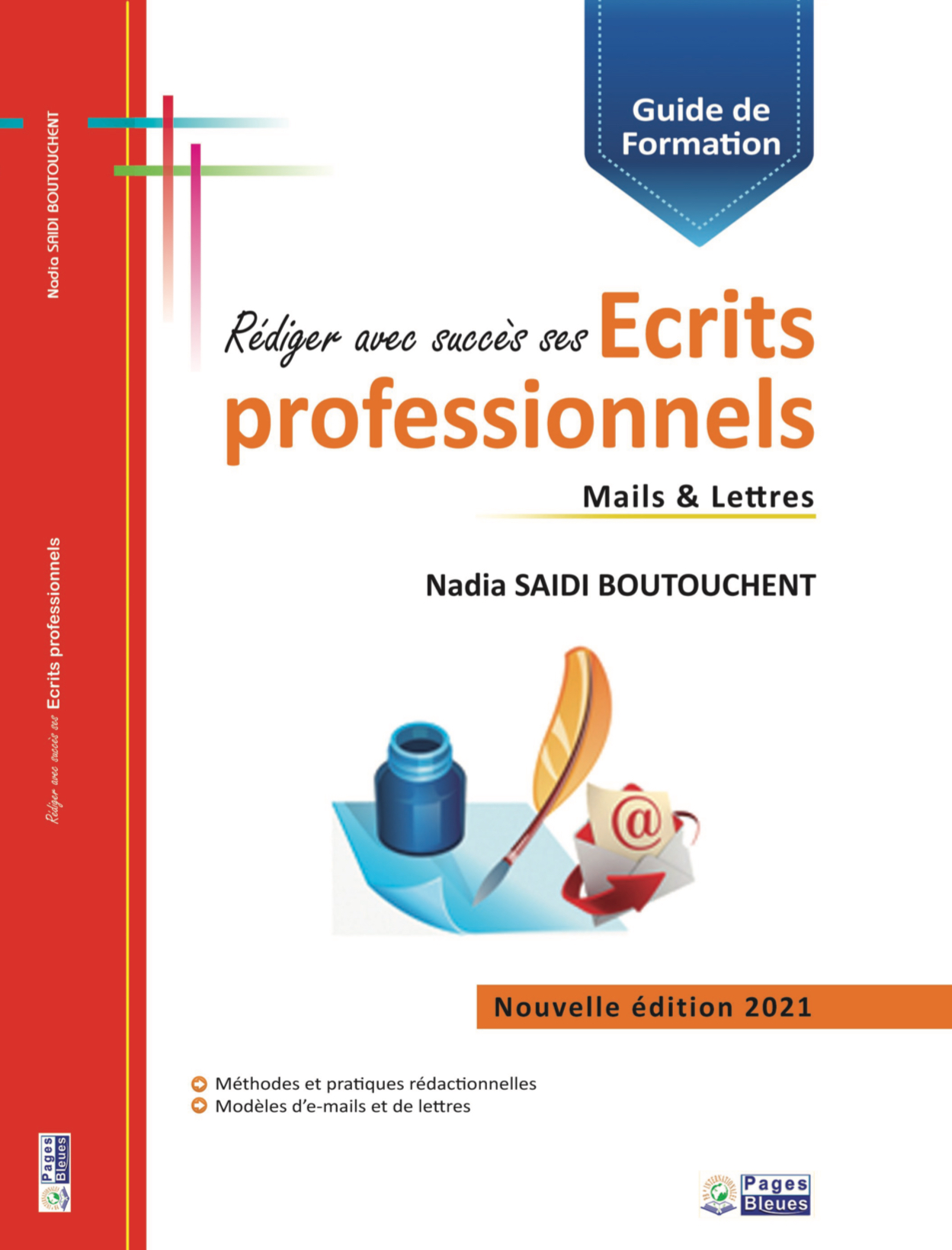 Rédiger avec succès ses Écrits professionnels Mails & Lettres