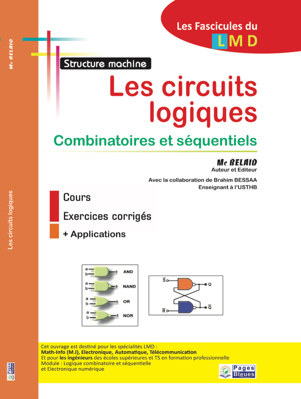 Les circuits logiques combinatoires et séquentiels