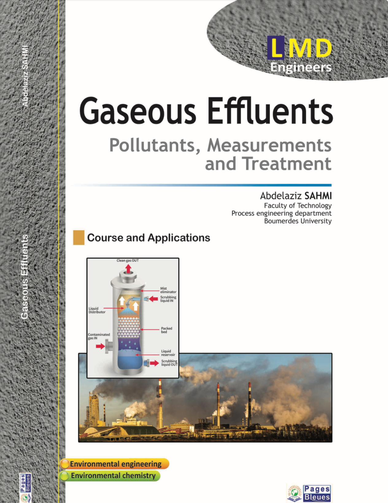 Gaseous Effluents Pollutants, Measurements and Treatment