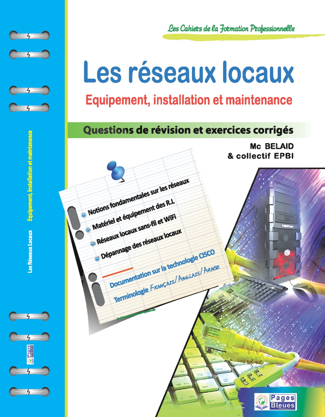 Réseaux locaux équipement , installation et maintenance