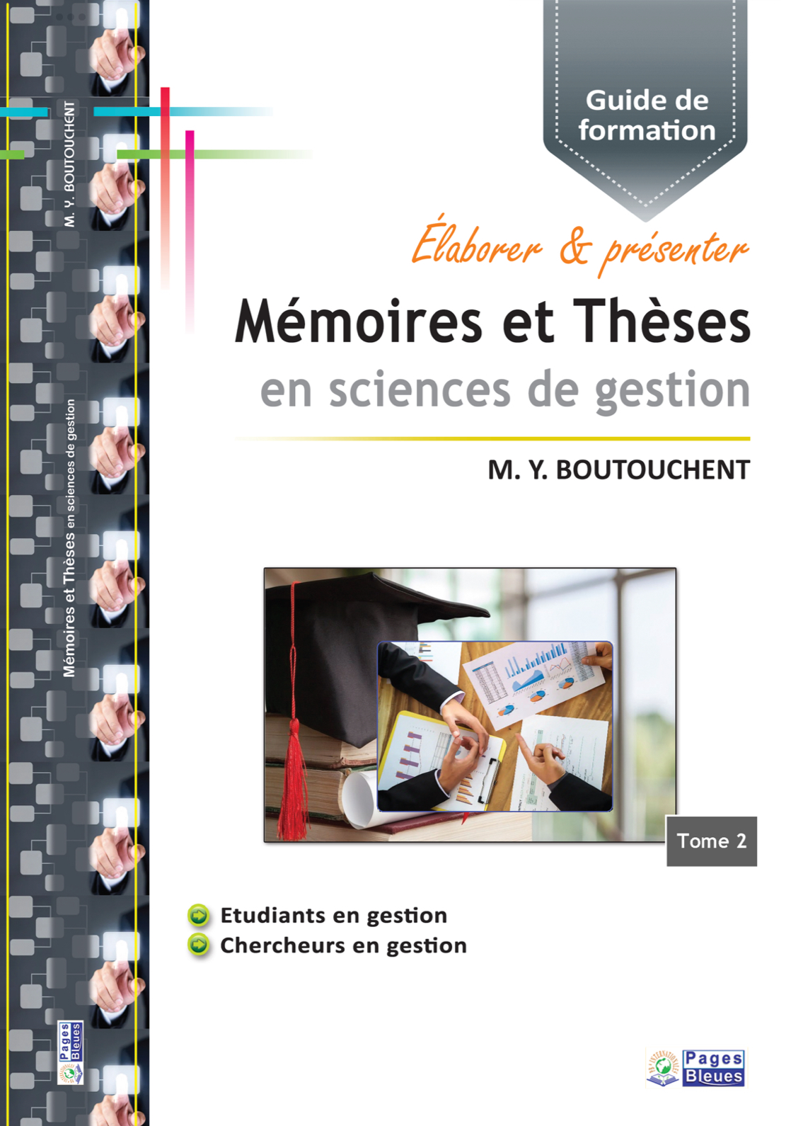 Élaborer et Présenter Mémoires et Thèses en sciences de gestion